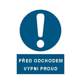 STRO.M 3925 Před odchodem vypni proud A4 (fólie)