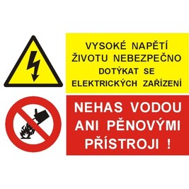 STRO.M 8213a-14-03 Vysoké napětí životu nebezpečno dotýkat se el. zařízení / Nehas vodou ani pěnovými přístroji A4 (plast)